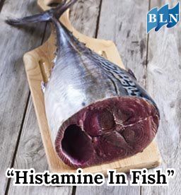 This is the risk of consuming fish with high histamine content